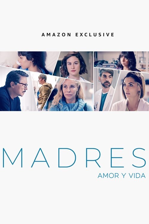 Madres: amor y vida, S03 - (2021)