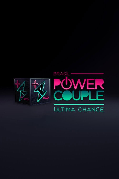 Power Couple Brasil: Última Chance