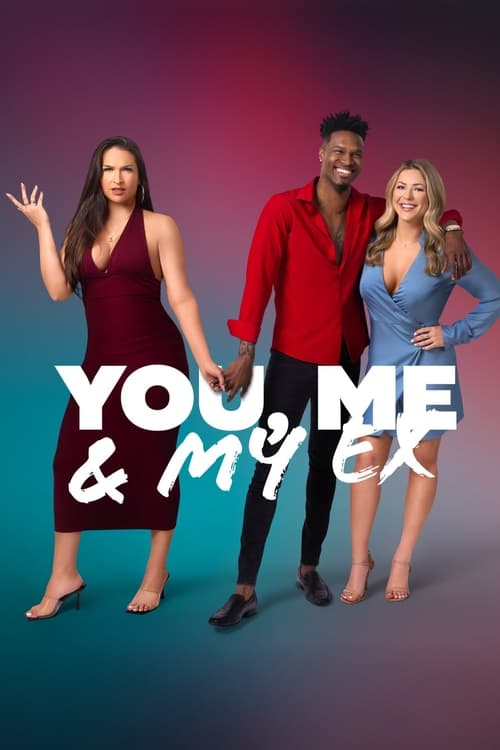 Poster You, Me & My Ex
