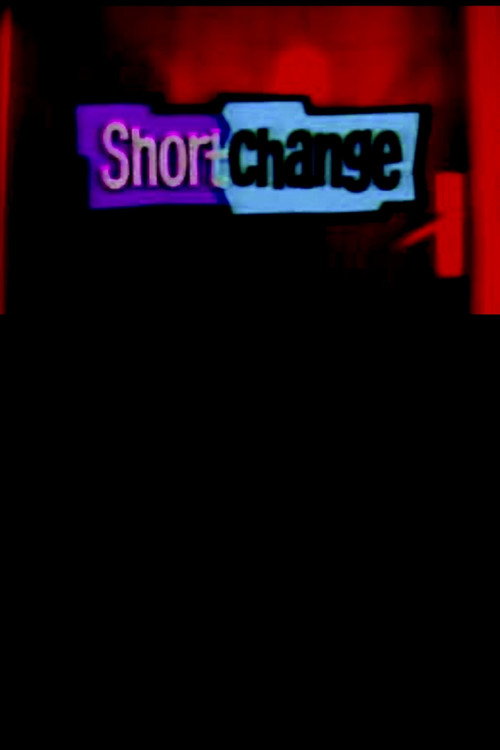 Short Change
