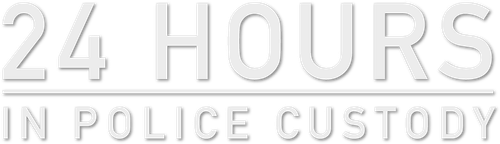 24 Hours in Police Custody