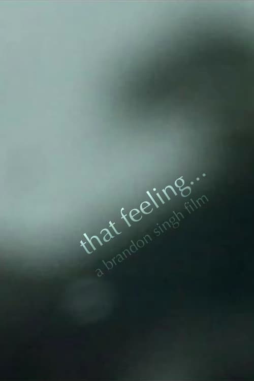 When That Feeling...