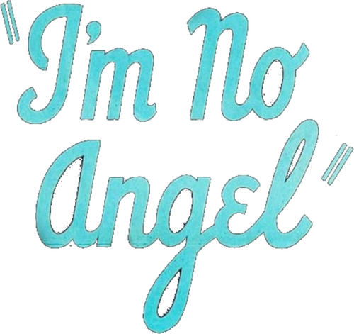 I'm No Angel