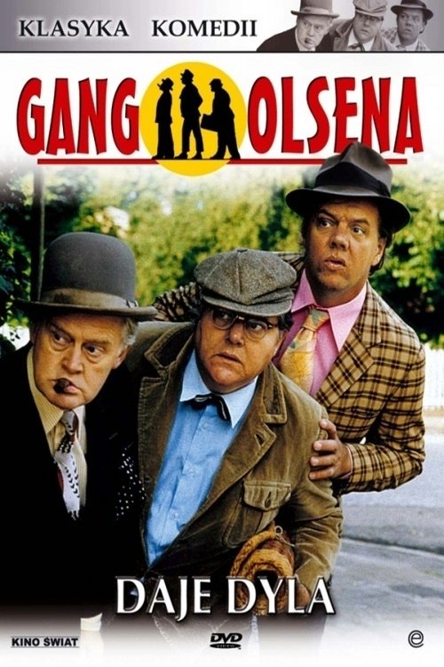 Gang Olsena daje dyla