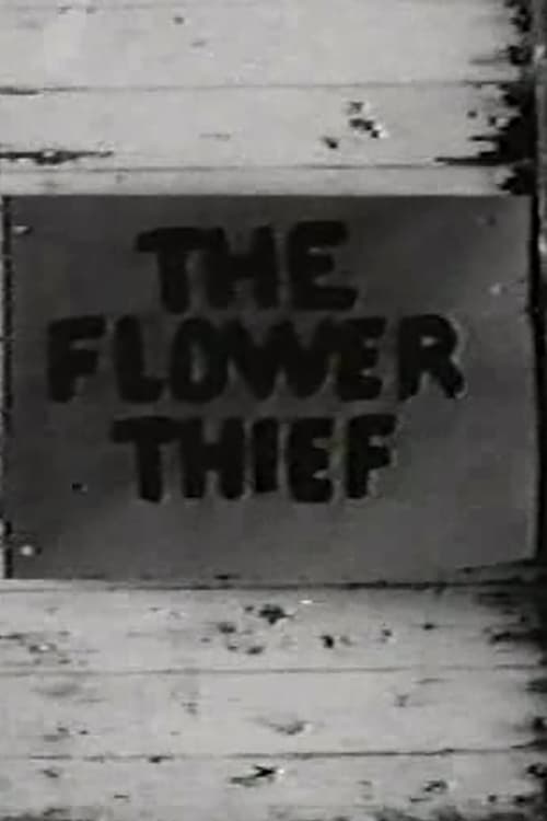 The Flower Thief 1962