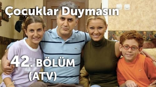 Çocuklar Duymasın, S02E42 - (2003)