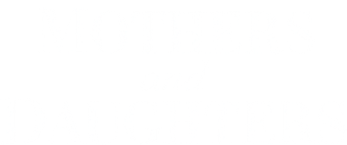 Mothers and Daughters