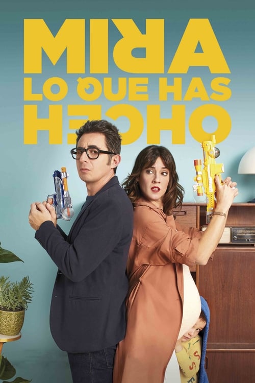 Poster Image for Mira lo que has hecho