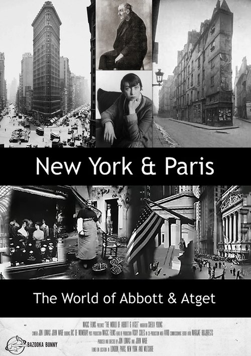 Paris and New York: The World of Abbott and Atget