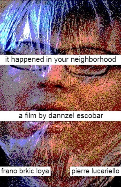 It Happened In Your Neighborhood movie poster player