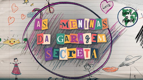 As Meninas da Garagem Secreta