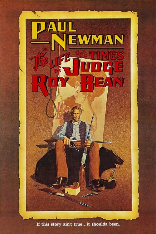 The Life and Times of Judge Roy Bean (1972)