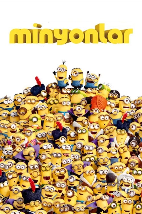 Minyonlar ( Minions )