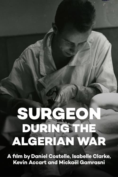 Surgeon during the Algerian War (2012)