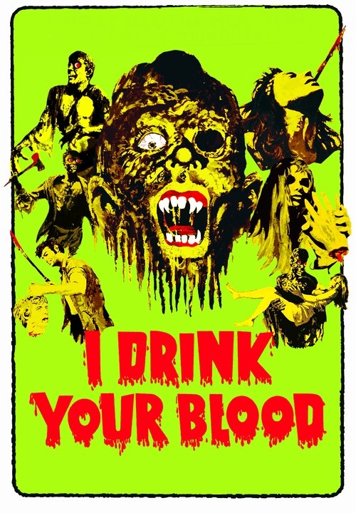 I Drink Your Blood (1970)