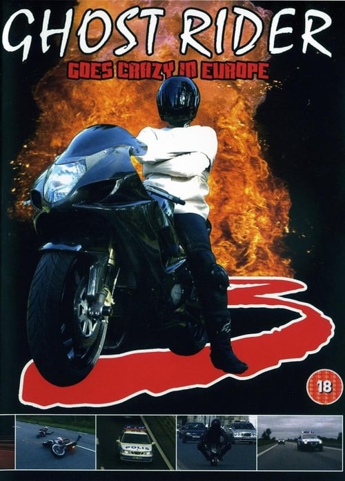 Poster Ghost Rider 3 Goes Crazy in Europe 2004