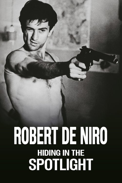 |FR| Robert De Niro: Hiding in the Spotlight 