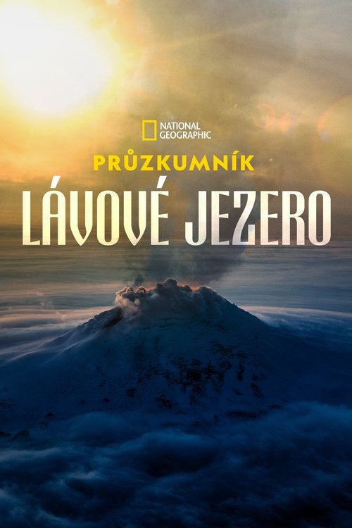 Průzkumník: Lávové jezero