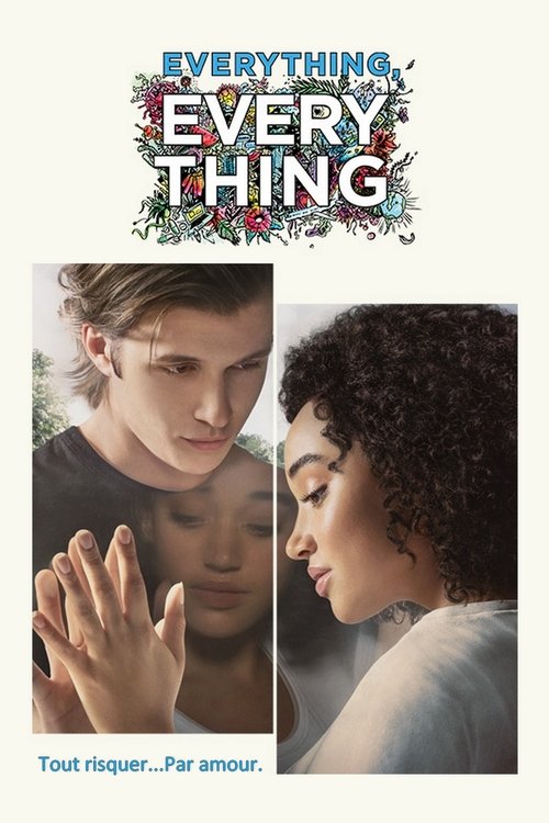 Affiche du film Everything, Everything