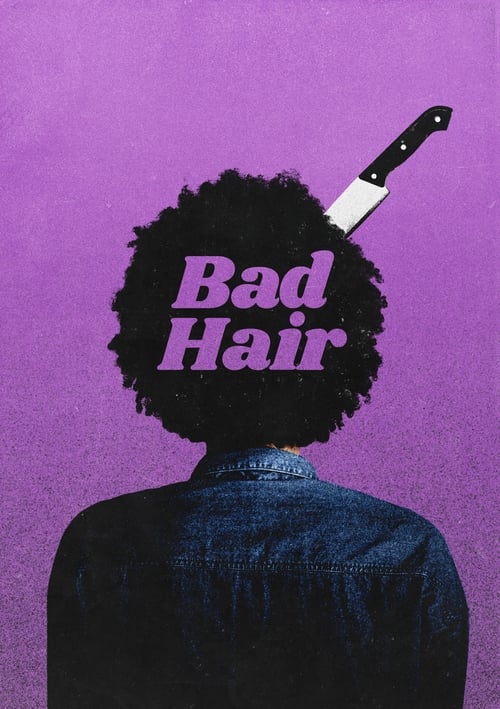 Bad Hair 2020