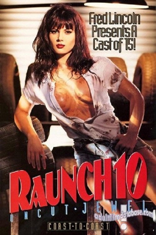 Raunch 10 - Uncut Jewel