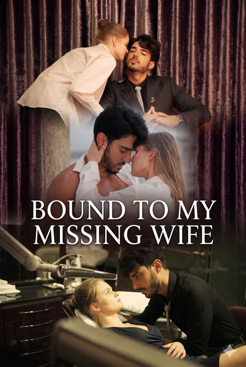 Bound to My Missing Wife