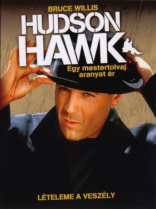 Hudson Hawk - Egy mestertolvaj aranyat ér 1991