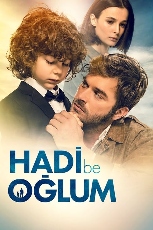 Hadi Be Oğlum Movie Poster Image