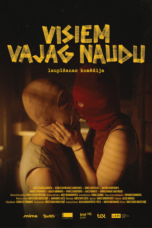 Visiem vajag naudu poster