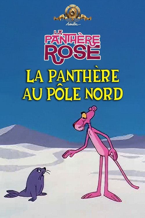 Poster of : La Panthère Au Pôle Nord
