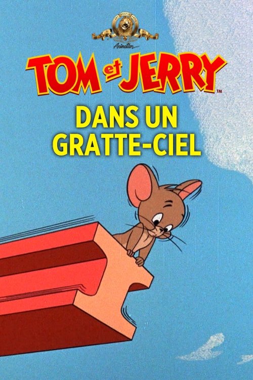 Tom et Jerry dans un gratte-ciel Poster