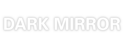 Dark Mirror