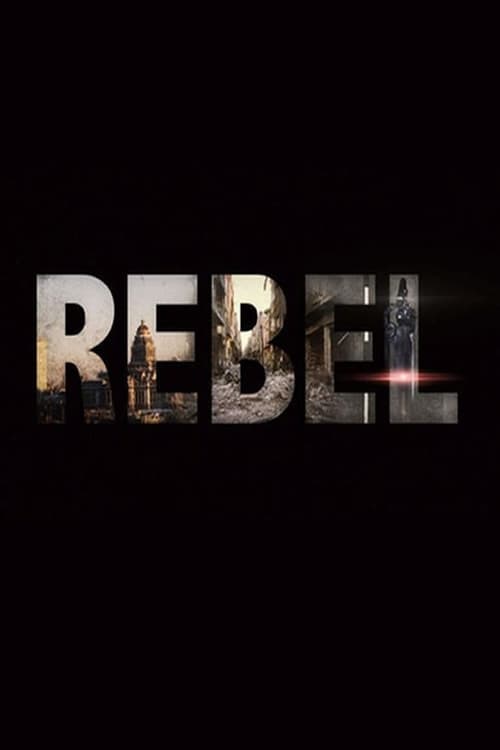 Largescale poster for Rebel