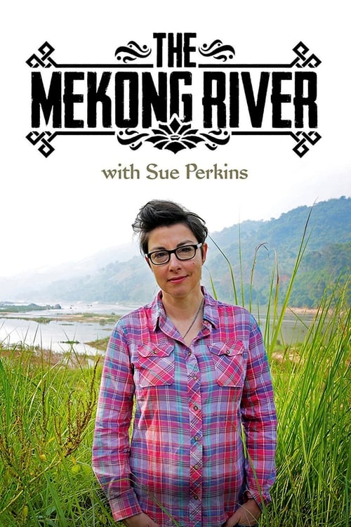 The Mekong River with Sue Perkins poster