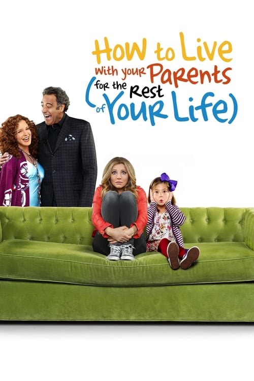 Como vivir con tus padres (Para el resto de tu vida) poster