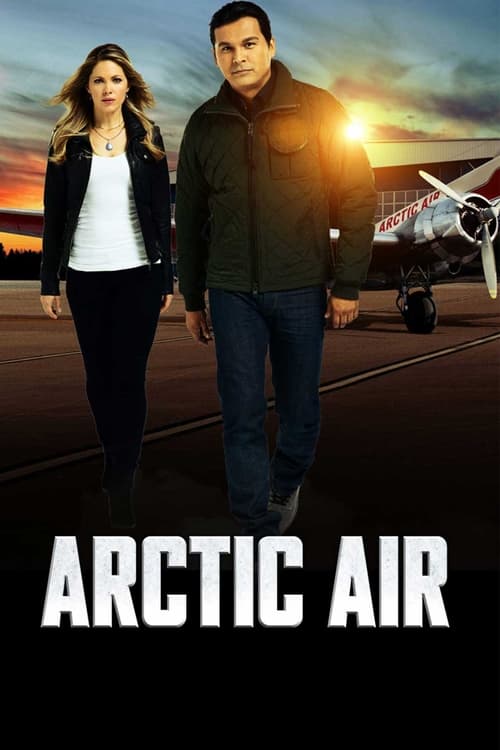 Arctic Air, S03 - (2014)