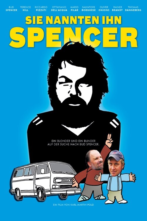 They Called Him Spencer 2017