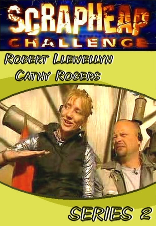 Scrapheap Challenge, S02 - (1999)