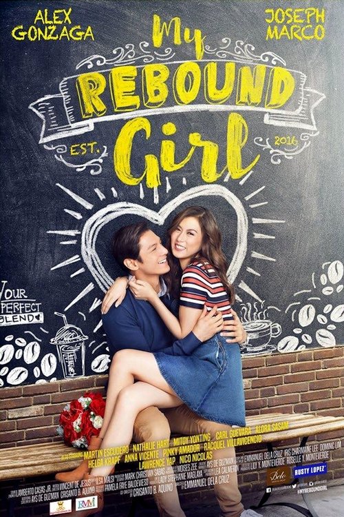 My Rebound Girl 2016