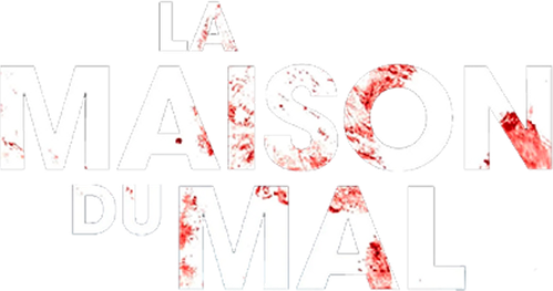 La Maison du mal