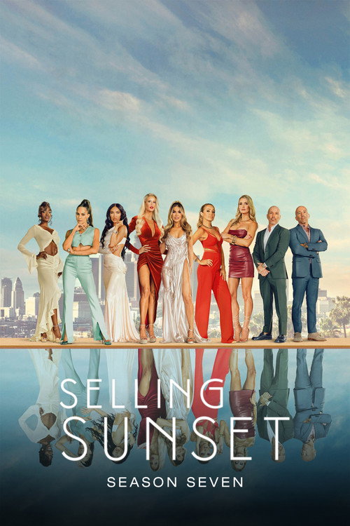 Selling Sunset, sezon 7 – plakat