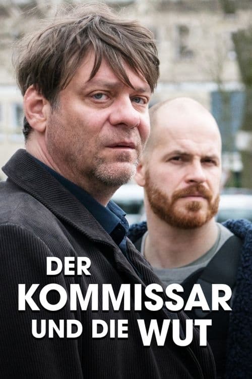 Der Kommissar und die Wut poster