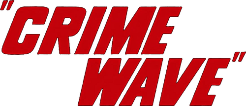 Crime Wave