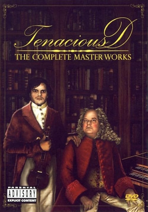 Tenacious D: The Complete Masterworks (2003) Poster