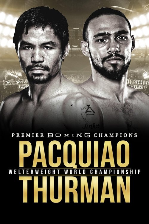 Manny Pacquiao vs Keith Thurman movie poster player