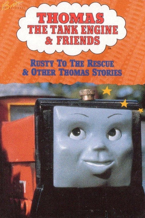 Thomas & Friends: Rusty to the Rescue and Other Thomas Stories