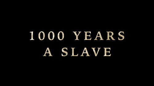 1000 Years A Slave - Season 1 Backdrop Blur
