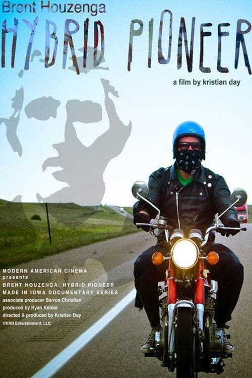 Poster Brent Houzenga: Hybrid Pioneer 2010