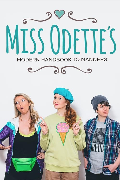 Poster Miss Odette's Modern Handbook to Manners 2017