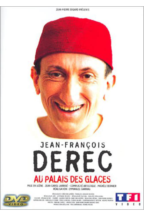 Jean-François Derec : Au Palais des Glaces 2002